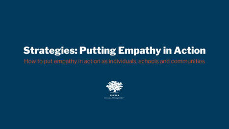 Strategies: Putting Empathy in Action | Teaching Empathy | Scoop.it