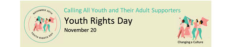 Nov. 20 is Youth Rights Day - a movement to have true agency by recognizing youth rights and reimagining a future together @youthrightsday1 | iGeneration - 21st Century Education (Pedagogy & Digital Innovation) | Scoop.it