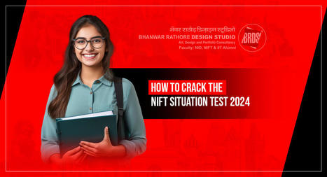 How to Crack The NIFT Situation Test 2024 | Graphic Design, coaching | Scoop.it