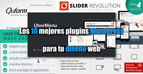 Los 10 mejores plugins Wordpress para tu dise&ntilde;o web | Programaci&oacute;n Web desde cero | Scoop.it