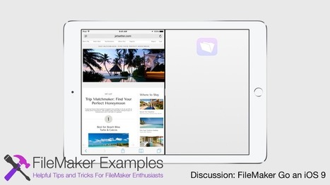Discussion: FileMaker Go and iOS 9 Multitasking | Learning Claris FileMaker | Scoop.it