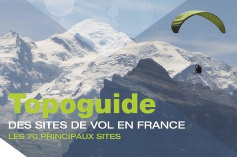 Vol libre en France: faites le choix de  votre site ... | No limite | Scoop.it
