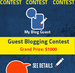 Guest Blogging Contest for Publishers: Get Free Content to Win $1000 (MyBlogGuest) | Blogging Contests | Scoop.it