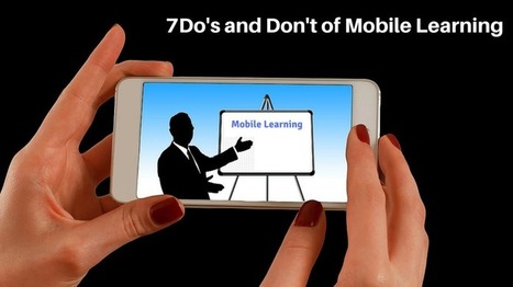 7 Dos And Don'ts Of Mobile Learning | Consultancy Matters | Scoop.it