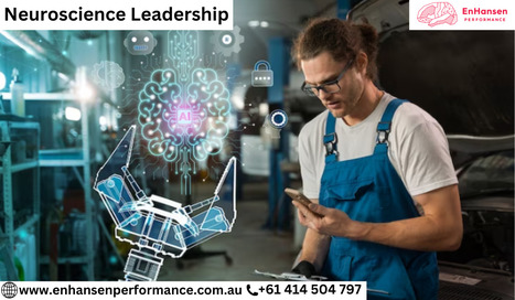 Neuroscience Leadership | Enhansen Performance | resilience training sydney | Scoop.it