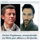 Deux journalistes espagnols ont été enlevés en Syrie | Les médias face à leur destin | Scoop.it