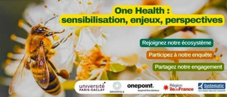 Approche one health : r&eacute;pondez au questionnaire ! | Life Sciences Universit&eacute; Paris-Saclay | Scoop.it
