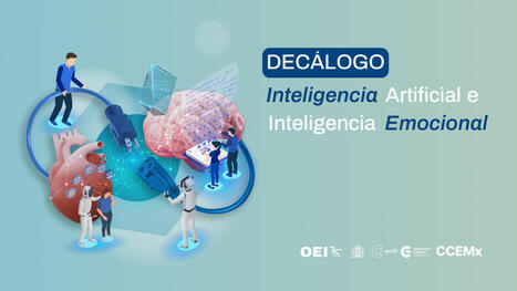 OEI | México | Noticias | Diez ideas fuerza sobre la convergencia entre la Inteligencia Artificial (IA) e Inteligencia Emocional (IE) en la educación | Educación y TIC | Scoop.it