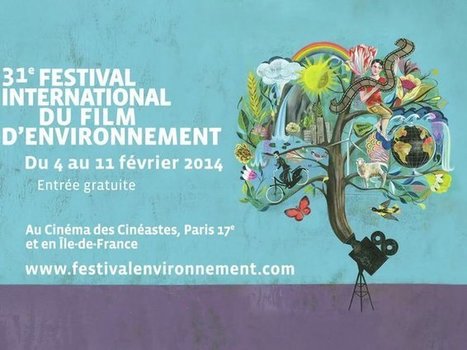31e édition du Festival International du Film d'Environnement (FIFE) | Variétés entomologiques | Scoop.it