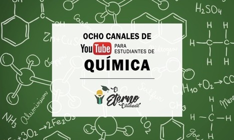 8 canales de Youtube para aprender Química | Educación, TIC y ecología | Scoop.it