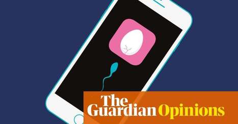 There’s a dark side to women’s health apps: ‘Menstrual surveillance’ | World news | The Guardian | IT in Health and hospitals | Scoop.it