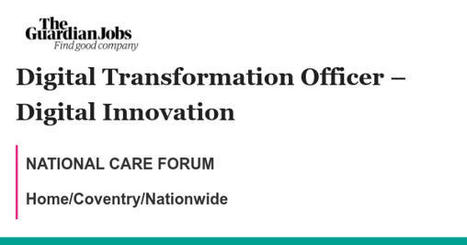 Digital Transformation Officer – Digital Innovation job with NATIONAL CARE FORUM | 8183454 | Lean Six Sigma Jobs | Scoop.it