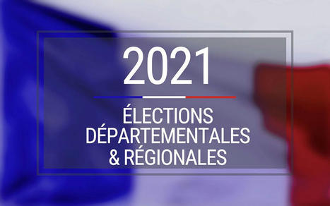 Elections des 20 et 27 juin 2021 : le Premier ministre apporte des précisions sur l’organisation de la campagne et du vote. | Veille juridique du CDG13 | Scoop.it