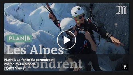 Le permafrost, une menace climatique pour les massifs montagneux en France (+ vidéo) | Toxique, soyons vigilant ! | Scoop.it