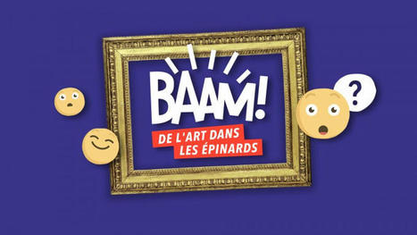 Baam ! De l'art dans les épinards - Replay et vidéos en streaming - France tv | Arts et FLE | Scoop.it