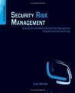 Security Risk Management: Building an Information Security Risk Management Program from the Ground Up &laquo; Software | opexxx | Scoop.it