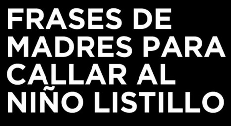 Frases de madre [La infografía definitiva] | Chismes varios | Scoop.it