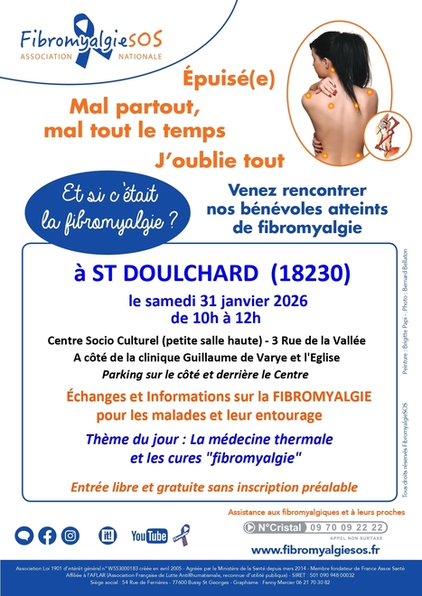 R&eacute;union d'information et d'&eacute;changes sur la fibromyalgie &agrave; St Doulchard (Cher) le samedi 31 janvier 2026 &agrave; 10h | Association FibromyalgieSOS | Scoop.it