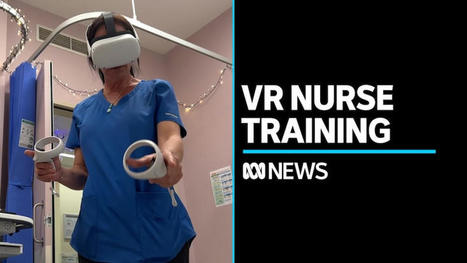 Remote hospitals using virtual reality to train nurses. | Education 2.0 & 3.0 | Scoop.it