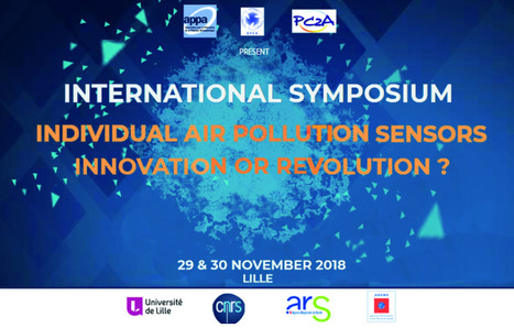 Capteurs individuels de pollution atmosphérique : Innovation ou Révolution ? | 29-30 novembre 2018 | Prévention du risque chimique | Scoop.it