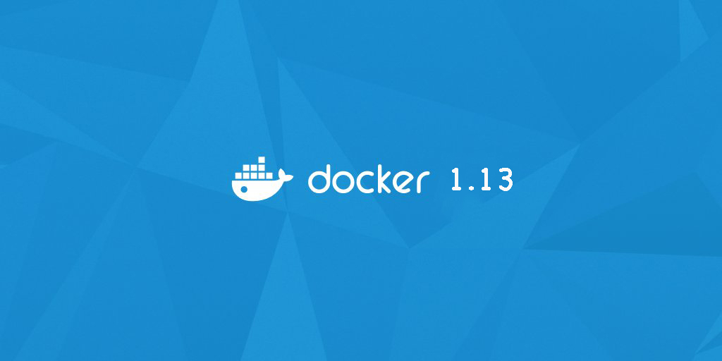 Docker 1. 13