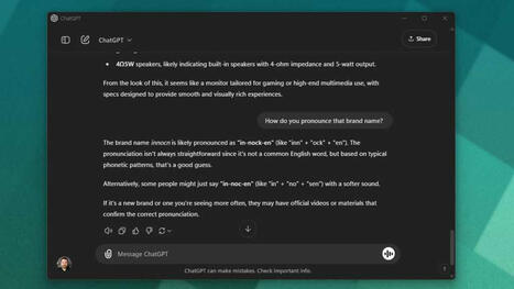 ChatGPT's Windows desktop app is now available to free users, too | 21st Century Innovative Technologies and Developments as also discoveries, curiosity ( insolite)... | Scoop.it