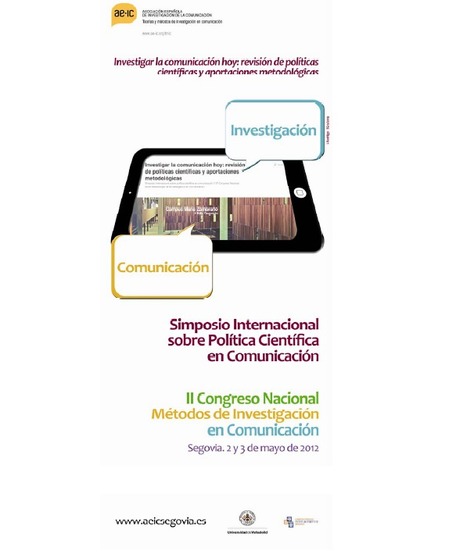 Actas del II Congreso Nacional sobre Metodología de la Investigación en Comunicación y de Simposio Internacional sobre Política Científica en Comunicación. Investigar la comunicación hoy: revisión ... | Comunicación en la era digital | Scoop.it