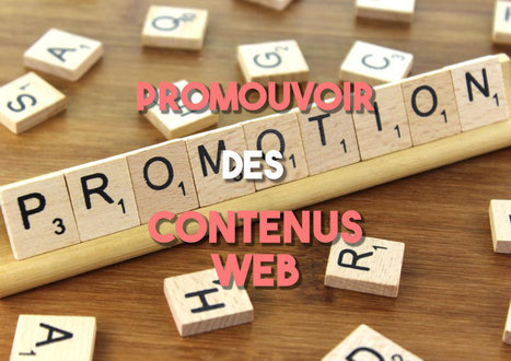 Content marketing : 7 outils &agrave; d&eacute;couvrir pour promouvoir vos contenus - Blog R&eacute;dacteur.com | Marketing Digital | Scoop.it