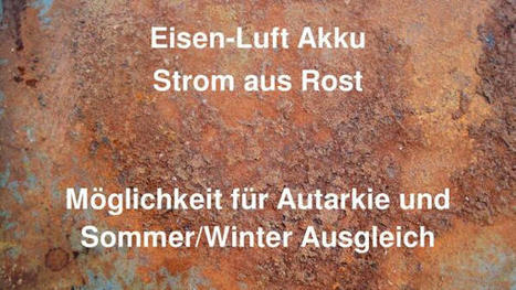 Eisen-Luft Akku &ndash; wird dezentraler Sommer/Winter Ausgleich Standard? | Kompass-Aktuell | Scoop.it