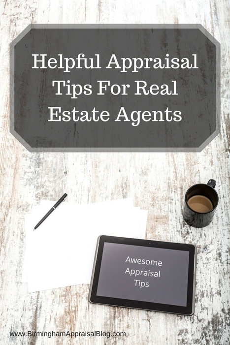 Appraisal Tips For Real Estate Agents | Real Estate Articles Worth Reading | Scoop.it
