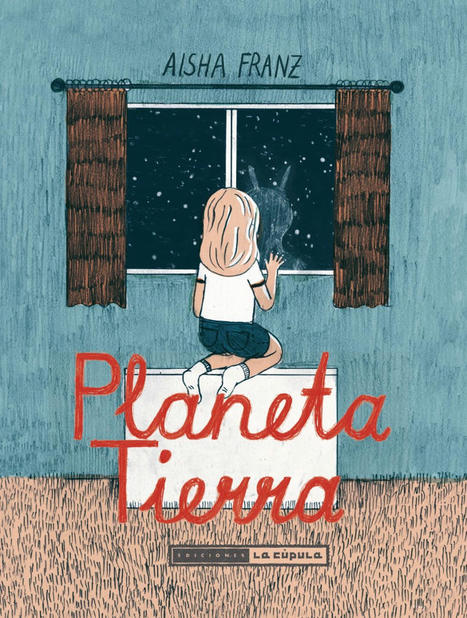 Planeta Tierra | J'écris mon premier roman | Scoop.it