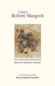 Un tome XIX pour les Cahiers de Robert Margerit | Autour du Centenaire 14-18 | Scoop.it