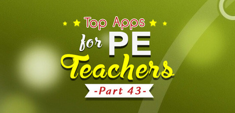 Top Apps for PE Teachers - Part 43 - The P.E Geek | Professional Learning for Busy Educators | Scoop.it