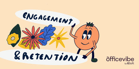 Improving Employee Engagement & Retention: Top 10 Strategies | Retain Top Talent | Scoop.it