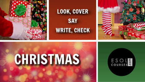 What to See at Christmas Time - Look, Say, Cover, Write, Check | Topical English Activities | Scoop.it