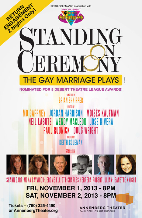 “Standing on Ceremony - The Gay Marriage Plays” returns to the Annenberg Theater during Palm Springs Pride Weekend | LGBTQ+ Movies, Theatre, FIlm & Music | Scoop.it