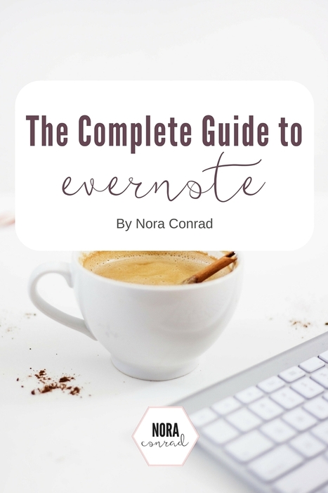 A Complete Guide to Evernote | DIGITAL LEARNING | Scoop.it