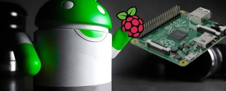 How to Install Android on a Raspberry Pi | tecno4 | Scoop.it