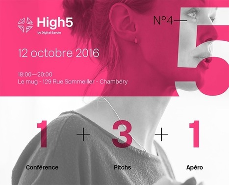 Chambéry | Digital Savoie : "High5 #4 Objets connectés - 12/10/16 au Mug | Ce monde à inventer ! | Scoop.it