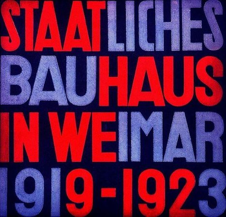Bauhaus: How the Avant-Garde Movement Transformed Modern Art | Art, Gallery, Auction and Museum: Law and Business | Scoop.it