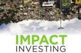L'Impact investing vise aussi les bénéfices sociaux | Investissements responsables & financements participatifs | Scoop.it