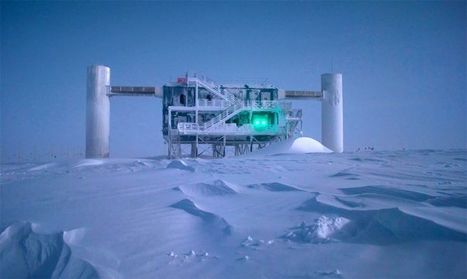 Antarctica Ice-Cube-Observatory Discovery --"Deepens a Cosmic Mystery" | Ciencia-Física | Scoop.it