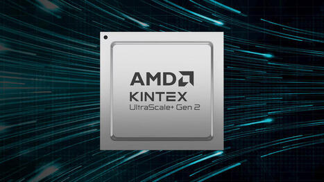 AMD Kintex UltraScale+ Gen 2 mid-range FPGA family to be available until at least 2045 - CNX Software | Embedded Systems News | Scoop.it