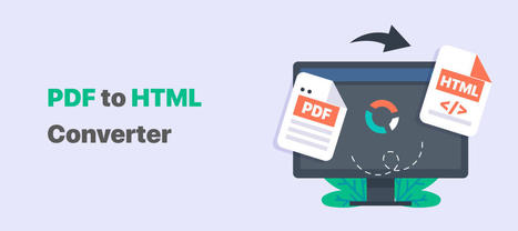 How to Effectively Convert PDF to HTML | SwifDoo PDF | Scoop.it
