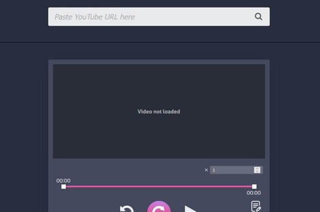 LoopTube : un outil en ligne pratique pour répéter en boucle un extrait d'une vidéo Youtube | Freewares | Scoop.it