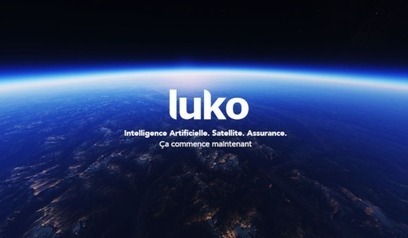C'est pas mon idée : "Assurtech | Luko assure grâce à l'imagerie satellite | Ce monde à inventer ! | Scoop.it