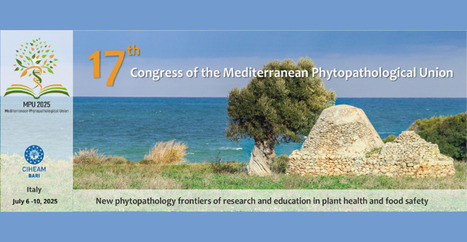 CIHEAM BARI : Congress of the Mediterranean Phytopathological Union | CIHEAM Press Review | Scoop.it