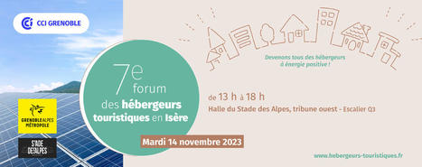 7e Forum des hébergeurs touristiques en Isère, mardi 14 novembre 2023 | made in isere - 7 en 38 | Scoop.it