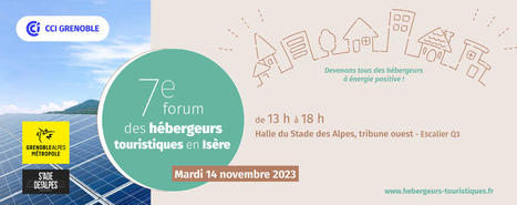 7e Forum des hébergeurs touristiques en Isère, mardi 14 novembre 2023 | Made in isere - 7 en 38 | Scoop.it