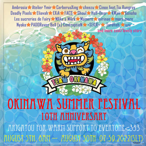Okinawa Summer Festival 10th Anniversary (2022) | Teleport Hub - Second Life Events | Second Life Freebies | Scoop.it
